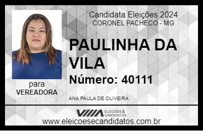 Candidato PAULINHA DA VILA 2024 - CORONEL PACHECO - Eleições