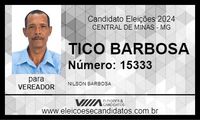 Candidato TICO BARBOSA 2024 - CENTRAL DE MINAS - Eleições