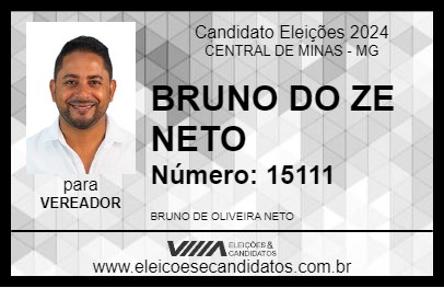 Candidato BRUNO DO ZE NETO 2024 - CENTRAL DE MINAS - Eleições