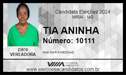 Candidato TIA ANINHA 2024 - MIRAÍ - Eleições