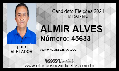 Candidato ALMIR ALVES 2024 - MIRAÍ - Eleições