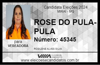 Candidato ROSE DO PULA-PULA 2024 - MIRAÍ - Eleições