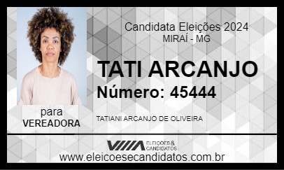 Candidato TATI ARCANJO 2024 - MIRAÍ - Eleições