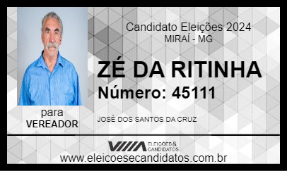 Candidato ZÉ DA RITINHA 2024 - MIRAÍ - Eleições