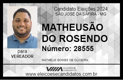 Candidato MATHEUSÃO DO ROSENDO 2024 - SÃO JOSÉ DA SAFIRA - Eleições