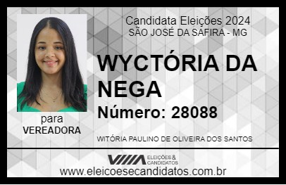 Candidato WYCTÓRIA DA NEGA 2024 - SÃO JOSÉ DA SAFIRA - Eleições