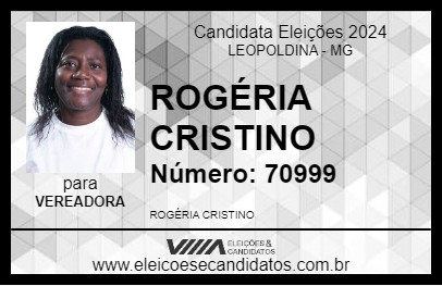 Candidato ROGÉRIA CRISTINO 2024 - LEOPOLDINA - Eleições