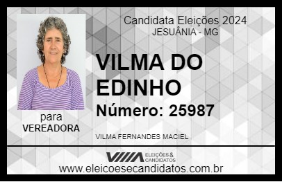 Candidato VILMA DO EDINHO 2024 - JESUÂNIA - Eleições