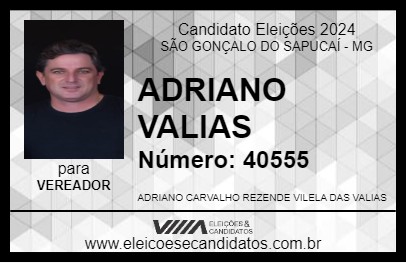 Candidato ADRIANO VALIAS 2024 - SÃO GONÇALO DO SAPUCAÍ - Eleições