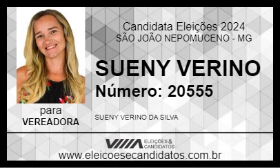 Candidato SUENY VERINO 2024 - SÃO JOÃO NEPOMUCENO - Eleições