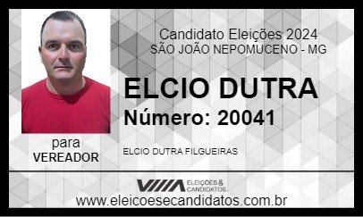 Candidato ELCIO DUTRA 2024 - SÃO JOÃO NEPOMUCENO - Eleições