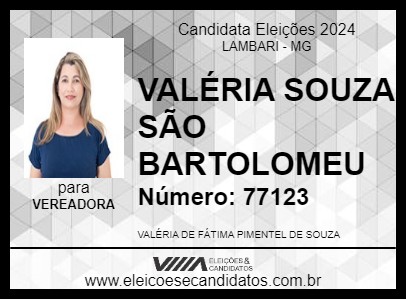 Candidato VALÉRIA SOUZA SÃO BARTOLOMEU 2024 - LAMBARI - Eleições