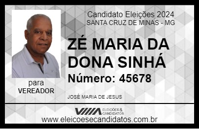 Candidato ZÉ MARIA DA DONA SINHÁ 2024 - SANTA CRUZ DE MINAS - Eleições