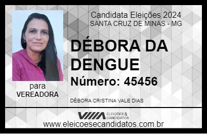 Candidato DÉBORA DA DENGUE 2024 - SANTA CRUZ DE MINAS - Eleições