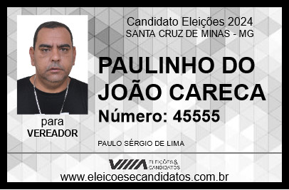 Candidato PAULINHO DO JOÃO CARECA 2024 - SANTA CRUZ DE MINAS - Eleições