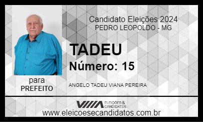 Candidato TADEU 2024 - PEDRO LEOPOLDO - Eleições