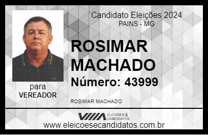 Candidato ROSIMAR MACHADO 2024 - PAINS - Eleições