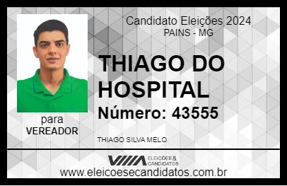 Candidato THIAGO DO HOSPITAL 2024 - PAINS - Eleições