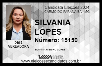 Candidato SILVANIA LOPES 2024 - CARMO DO PARANAÍBA - Eleições