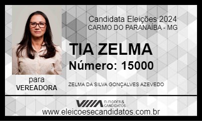 Candidato TIA ZELMA 2024 - CARMO DO PARANAÍBA - Eleições