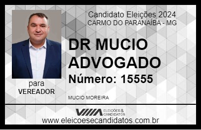 Candidato DR MUCIO ADVOGADO 2024 - CARMO DO PARANAÍBA - Eleições