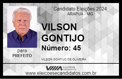 Candidato VILSON GONTIJO 2024 - ARAPUÁ - Eleições