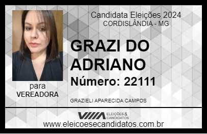 Candidato GRAZI DO ADRIANO 2024 - CORDISLÂNDIA - Eleições