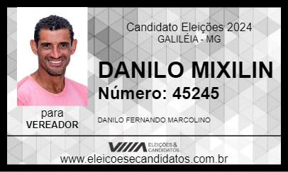 Candidato DANILO MIXILIN 2024 - GALILÉIA - Eleições