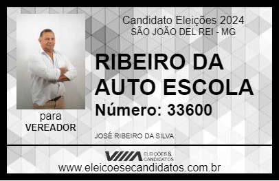 Candidato RIBEIRO DA AUTO ESCOLA 2024 - SÃO JOÃO DEL REI - Eleições