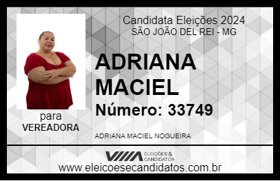 Candidato ADRIANA MACIEL 2024 - SÃO JOÃO DEL REI - Eleições