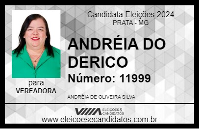 Candidato ANDRÉIA DO DERICO 2024 - PRATA - Eleições