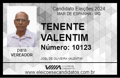 Candidato TENENTE VALENTIM 2024 - MAR DE ESPANHA - Eleições