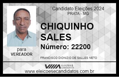 Candidato CHIQUINHO SALES 2024 - PRATA - Eleições