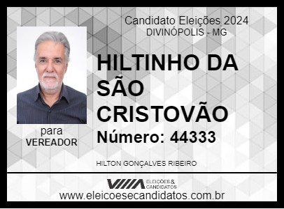 Candidato HILTINHO DA SÃO CRISTOVÃO 2024 - DIVINÓPOLIS - Eleições