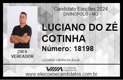 Candidato LUCIANO DO ZÉ COTINHA 2024 - DIVINÓPOLIS - Eleições