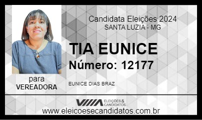 Candidato TIA EUNICE 2024 - SANTA LUZIA - Eleições