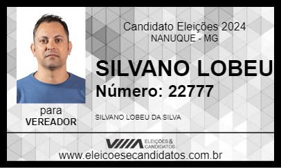 Candidato SILVANO LOBEU 2024 - NANUQUE - Eleições