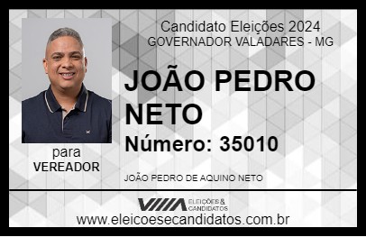 Candidato JOÃO PEDRO NETO 2024 - GOVERNADOR VALADARES - Eleições