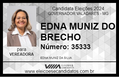 Candidato EDNA MUNIZ DO BRECHO 2024 - GOVERNADOR VALADARES - Eleições