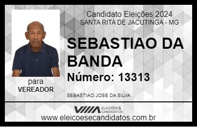 Candidato SEBASTIAO DA BANDA 2024 - SANTA RITA DE JACUTINGA - Eleições