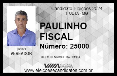 Candidato PAULINHO FISCAL 2024 - ITUETA - Eleições