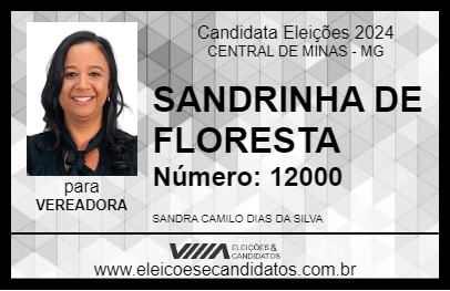 Candidato SANDRINHA DE FLORESTA 2024 - CENTRAL DE MINAS - Eleições