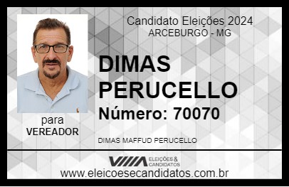 Candidato DIMAS PERUCELLO 2024 - ARCEBURGO - Eleições