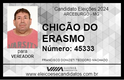 Candidato CHICÃO DO ERASMO 2024 - ARCEBURGO - Eleições