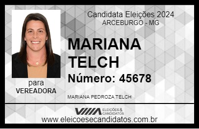 Candidato MARIANA TELCH 2024 - ARCEBURGO - Eleições