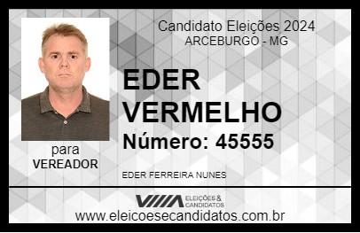 Candidato EDER VERMELHO 2024 - ARCEBURGO - Eleições