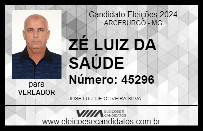 Candidato ZÉ LUIZ DA SAÚDE 2024 - ARCEBURGO - Eleições