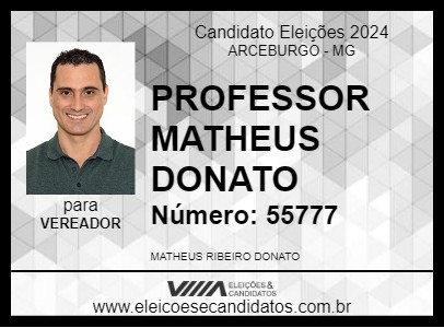 Candidato PROFESSOR MATHEUS DONATO 2024 - ARCEBURGO - Eleições