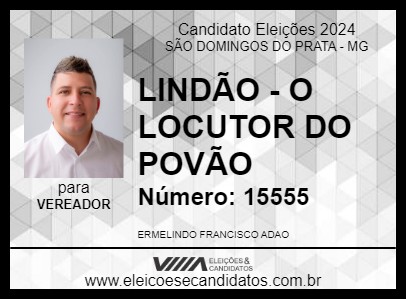 Candidato LINDÃO - O LOCUTOR DO POVÃO 2024 - SÃO DOMINGOS DO PRATA - Eleições