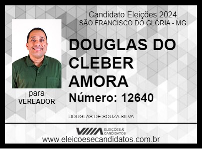 Candidato DOUGLAS DO CLEBER AMORA 2024 - SÃO FRANCISCO DO GLÓRIA - Eleições